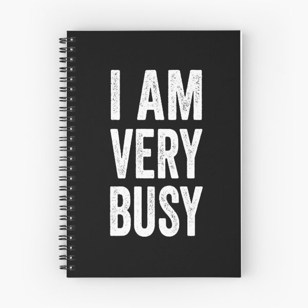 Item preview, I'm Very Busy Funny Text Quote For Busy People designed and sold by MerchLovers.