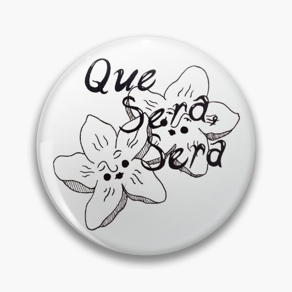 Item preview, Que Sera Sera designed and sold by KurtyLimbo.