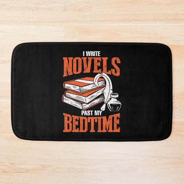 Item preview, I Write Novels Past My Bedtime Novelist Gift designed and sold by Marcid95.