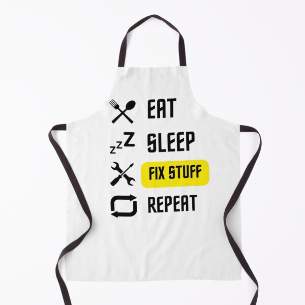 Item preview, eat sleep fix stuff repeat designed and sold by BloompodDesigns.