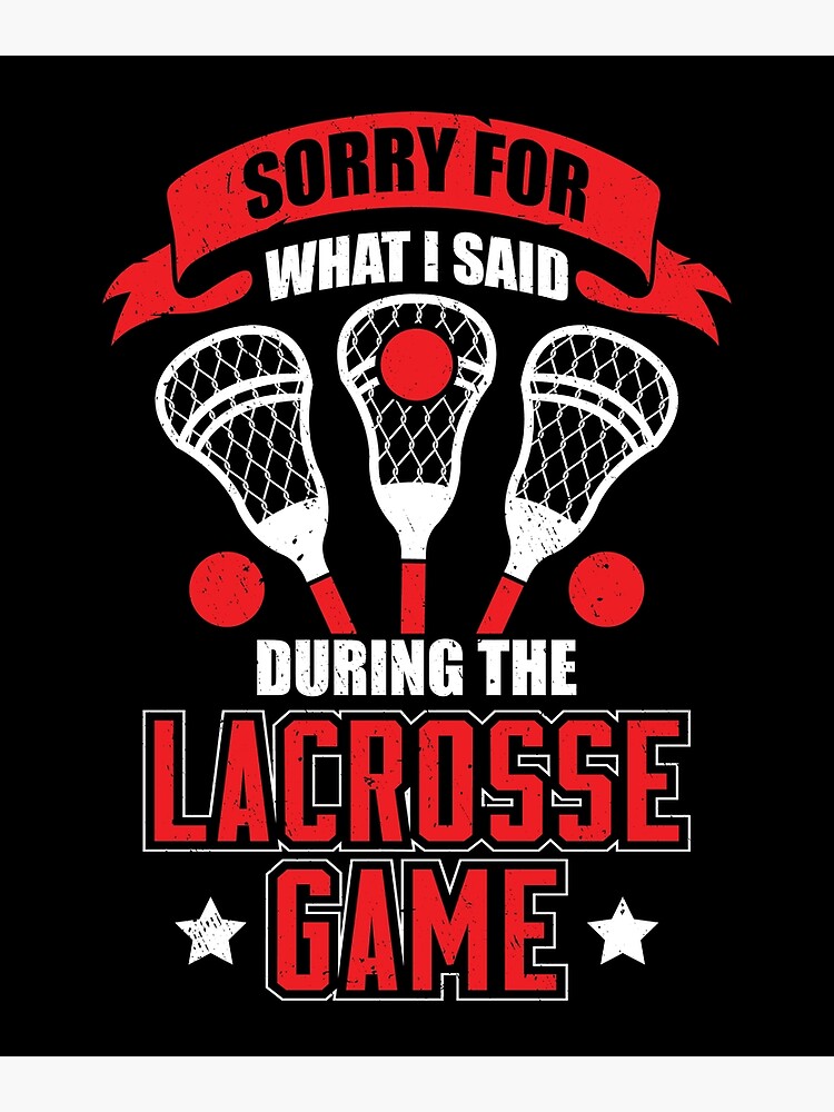 Funny Lacrosse Game Player Coach Gift Poster for Sale by Marcid95