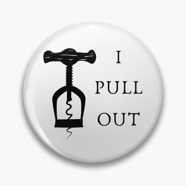 Item preview, I Pull Out designed and sold by STIGPhotoDesign.