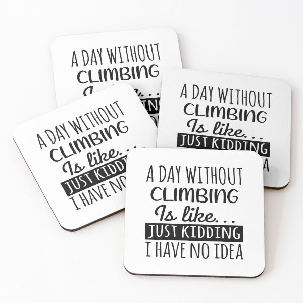 Item preview, A Day without Climbing  is Like, Funny Cool Climbing  Mens Womens girls Lovers Birthday Christmas Gift Shirt designed and sold by xlnv.