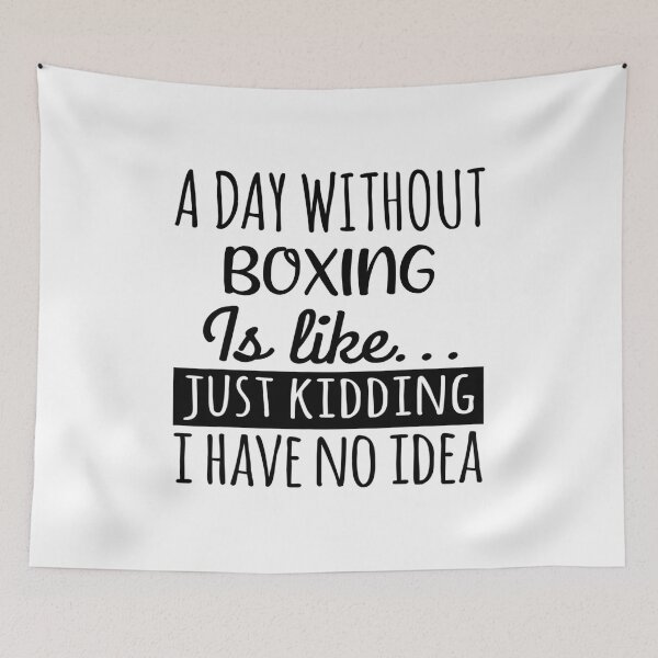 Item preview, A Day without Boxing  is Like, Funny Cool Boxing  Mens Womens girls Lovers Birthday Christmas Gift Shirt designed and sold by xlnv.