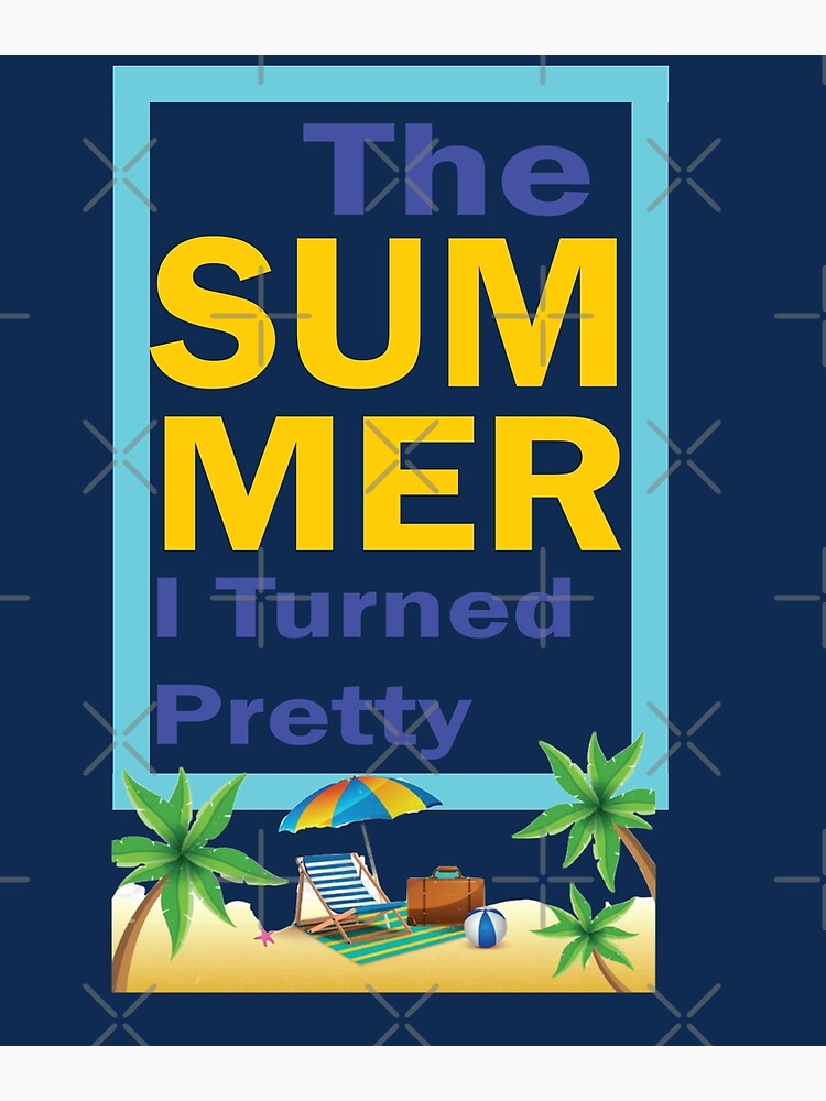 "Hello Summer The Summer I Turned Pretty" Poster for Sale by