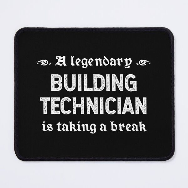 Item preview, A Legendary Building Technician Is Taking A Break designed and sold by TimespunThreads.