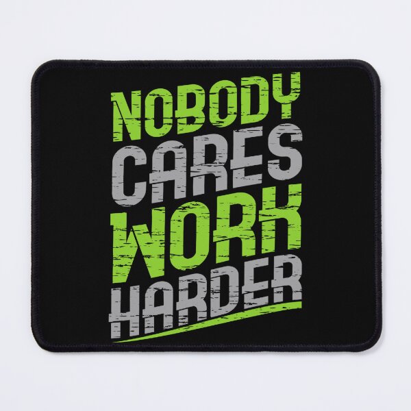 Item preview, Work Harder designed and sold by MultiversiTee.