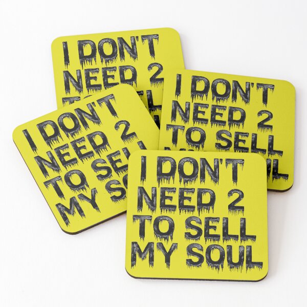 Item preview, I DON'T NEED TO SELL MY SOUL  designed and sold by mensijazavcevic.