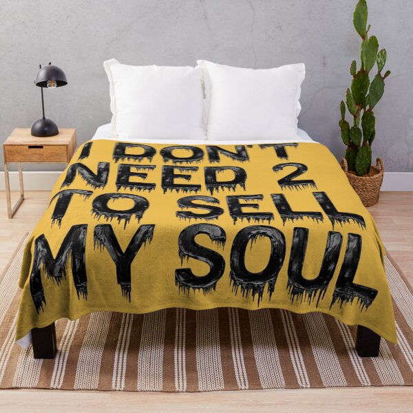 Item preview, I DON'T NEED TO SELL MY SOUL designed and sold by mensijazavcevic.