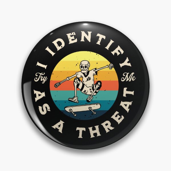 Item preview, I Identify as a Threat designed and sold by just-being-you.