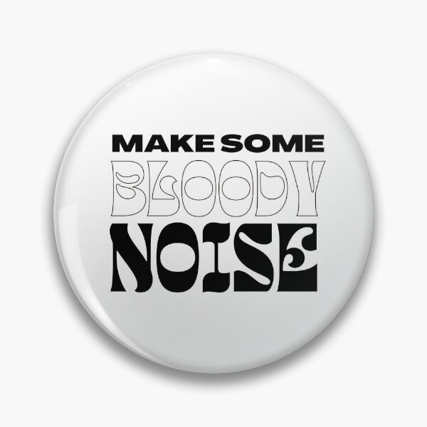 Item preview, Make Some Bloody Noise - Vintage Text designed and sold by The-Funny-Shop.