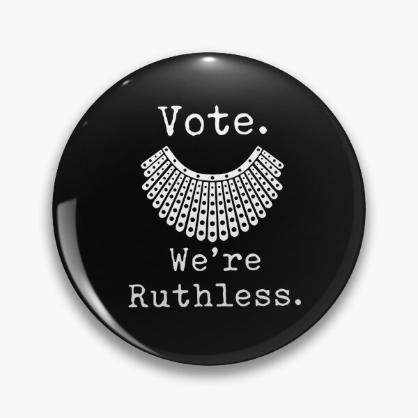 Item preview, Vote We're Ruthless Act Accordingly RBG Feminist Design designed and sold by eham93.