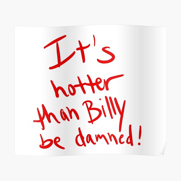 What Does Billy Be Damned Mean