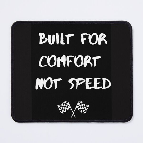 Item preview, Built for comfort not for speed designed and sold by NewPages.