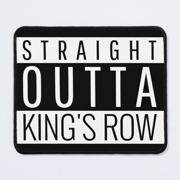 Item preview, STRAIGHT OUTTA KING'S ROW designed and sold by Popecm.