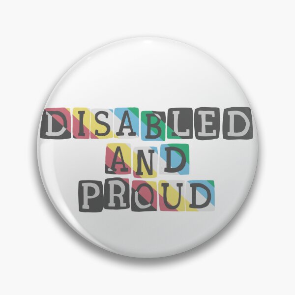 Item preview, Disabled and Proud designed and sold by Becky-Marie.