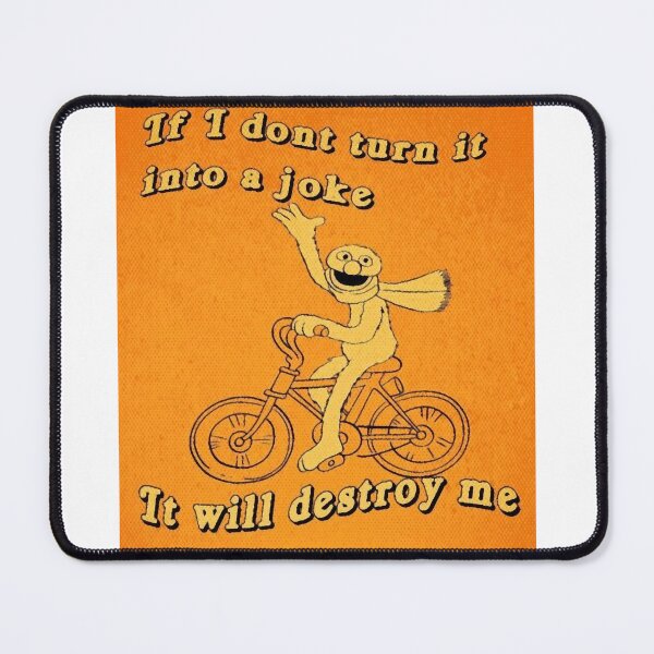 Item preview, if i dont turn it into a joke, it will destroy me designed and sold by Ugly Bugs.