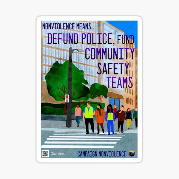 Item preview, Nonviolence Means.... Defund Police designed and sold by paceebene.