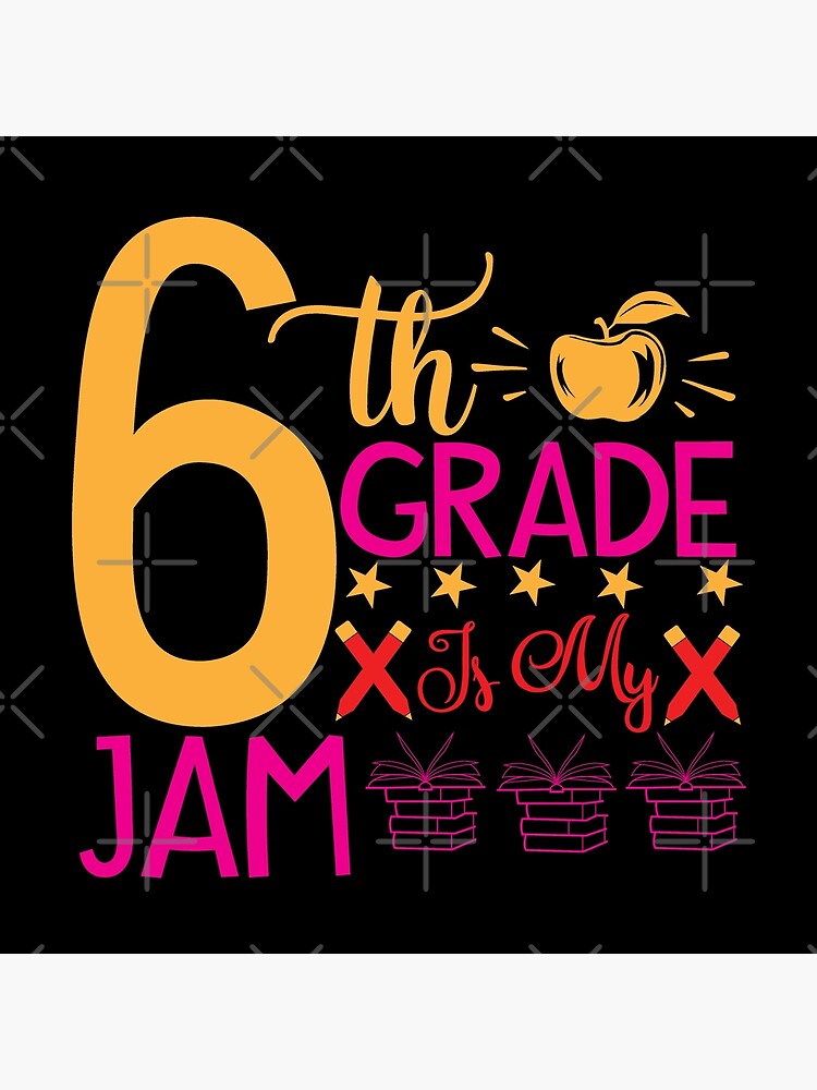 6th Grade Is My Jam Sixth Grade Squad School 6th Grade Love kid girl boy  Off birthday Vacation Inspiration Joy Mood Pet Bandana for Sale by  DesignByHeartUK