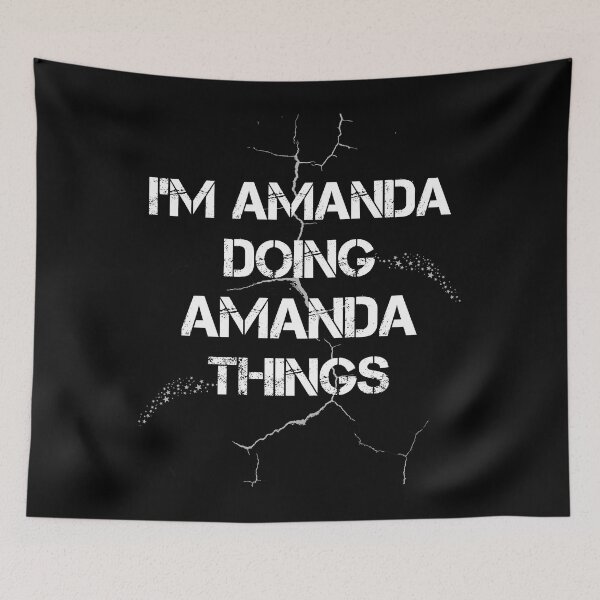 Item preview, I'm Amanda Doing Amanda Things designed and sold by rachidhaz.