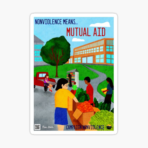 Item preview, Nonviolence Means.... Mutual Aid designed and sold by paceebene.