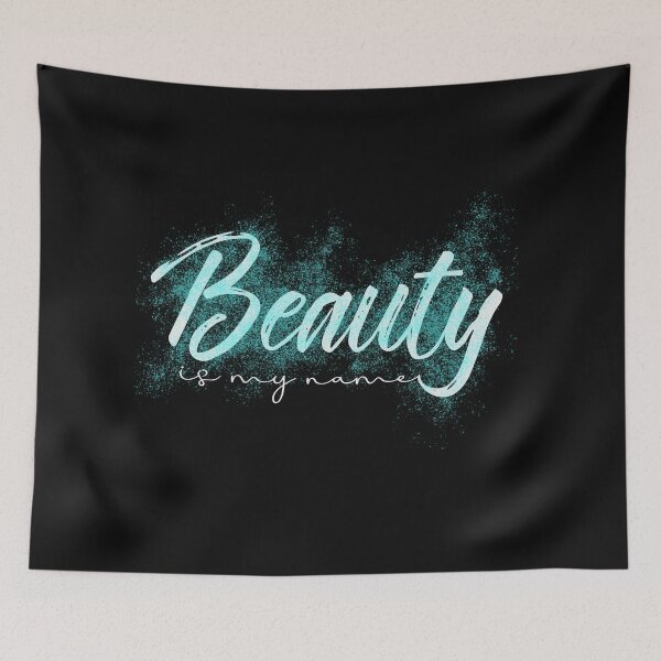 Item preview, Beauty Is My Name designed and sold by OB-Store.