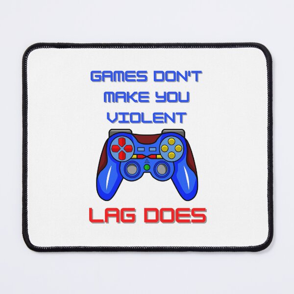 Item preview, Gamer Gift Ideas - Game Controller - Games Don't Make You Violent. Lag Does. designed and sold by CreativeCranium.