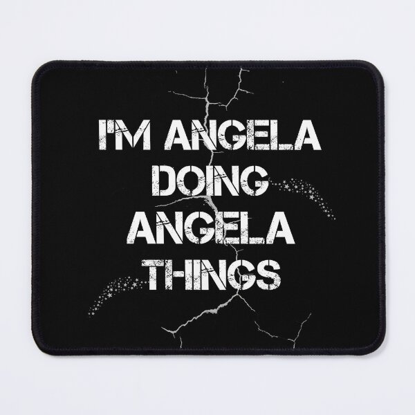 Item preview, I'm Angela Doing Angela Things designed and sold by rachidhaz.
