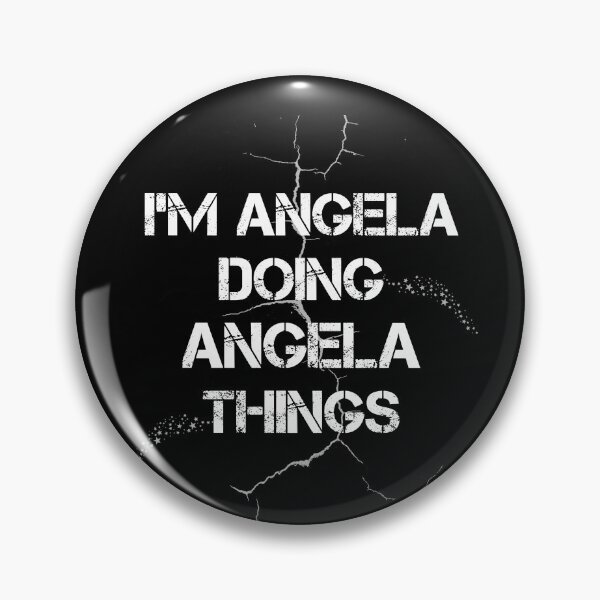 Item preview, I'm Angela Doing Angela Things designed and sold by rachidhaz.