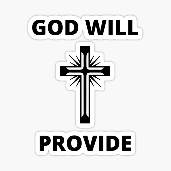 Item preview, God will provide  designed and sold by Cutecrushingcat.