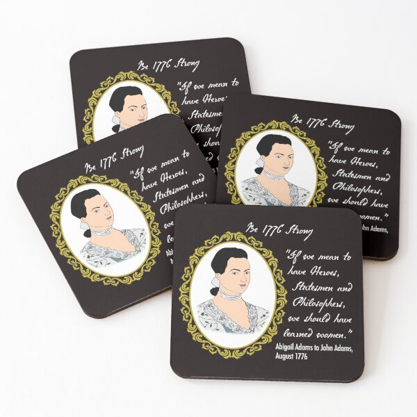 Item preview, Abigail Adams Learned Women Quote designed and sold by Can-Do-It-Women.