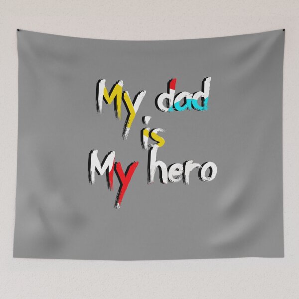 Item preview,  my dad is my superhero designed and sold by Tataw007.