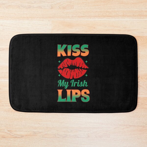 Item preview, Kiss My Irish Lips designed and sold by IrishPOD.
