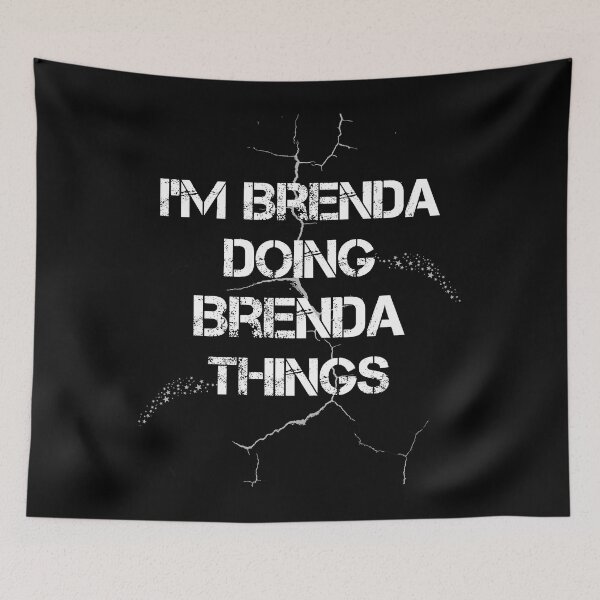 Item preview, I'm Brenda Doing Brenda Things designed and sold by rachidhaz.