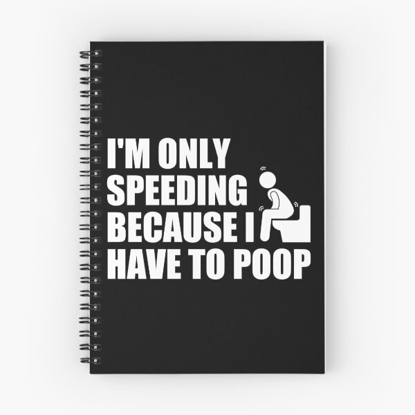 Item preview, i'm only speeding because i have to poop designed and sold by Eriksonshop.