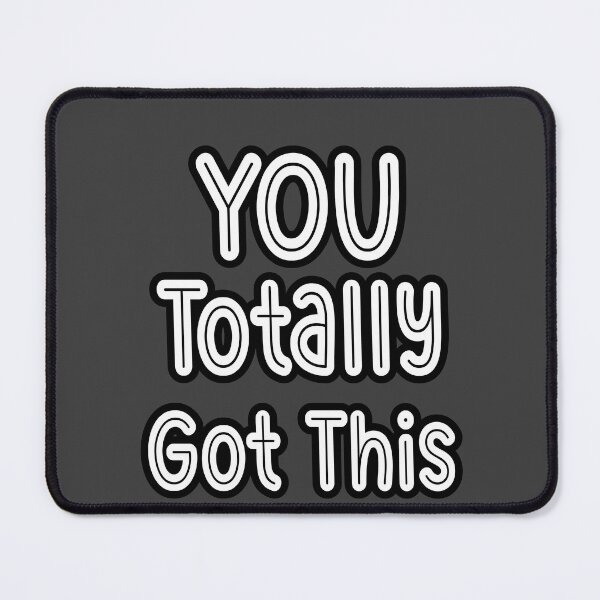 Item preview, You Totally Got This designed and sold by JLCableStudio.