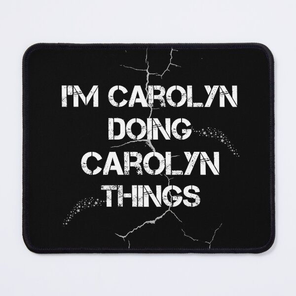 Item preview, I'm Carolyn Doing Carolyn Things designed and sold by rachidhaz.