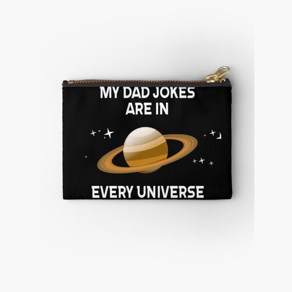 Item preview, Dad Jokes Are In Every Universe designed and sold by Sunset Design.