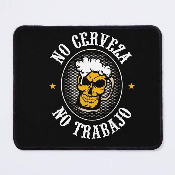 Item preview, No cerveza, no trabajo designed and sold by LatinoPower.