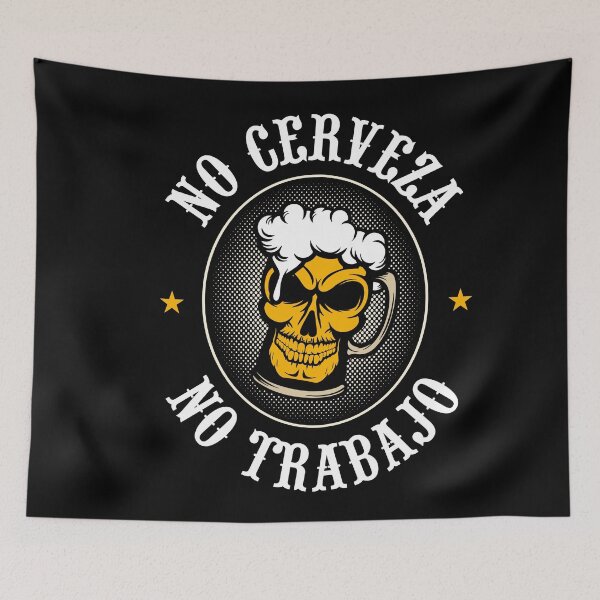 Item preview, No cerveza, no trabajo designed and sold by LatinoPower.