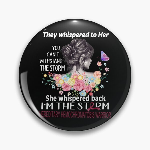 Item preview, Hereditary Hemochromatosis Warrior I'm The Storm Hereditary Hemochromatosis Awareness designed and sold by Hatjar.