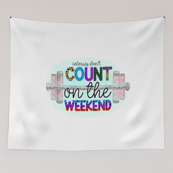 Item preview, GYM Addict :Calories Don’t Count On The weekend designed and sold by remonss.