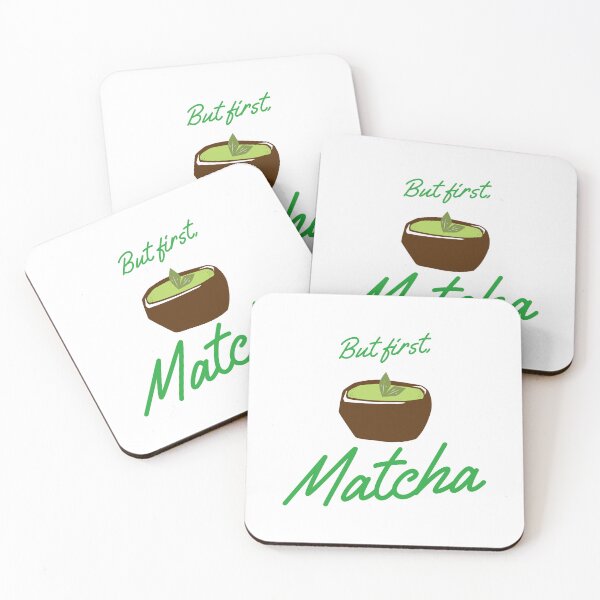 Item preview, But first, Matcha designed and sold by UnstoppableShpy.