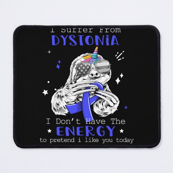 Item preview, Funny Sloth I Suffer From Dystonia designed and sold by Kohend.