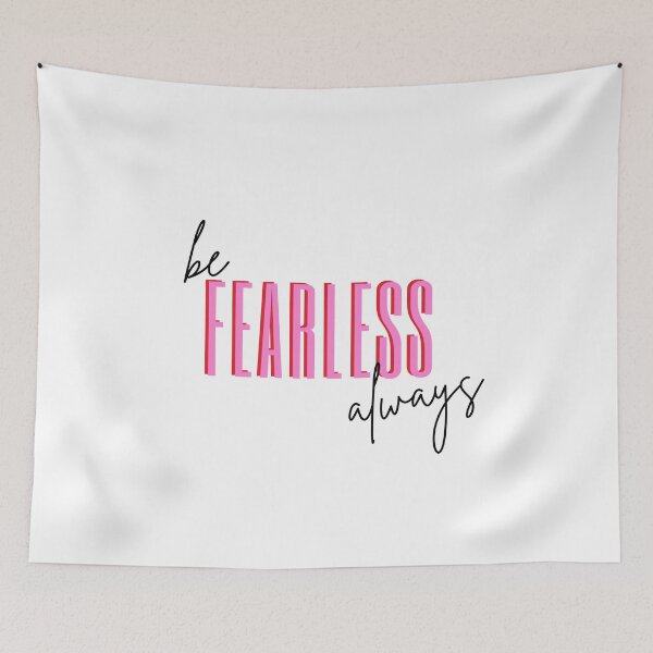 Item preview, Be Fearless Always designed and sold by LazyCho.
