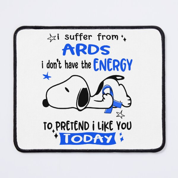 Item preview, I Suffer From ARDS I Do Not Have The Energy To Pretend I Like You Today designed and sold by Wlsnpeggy.