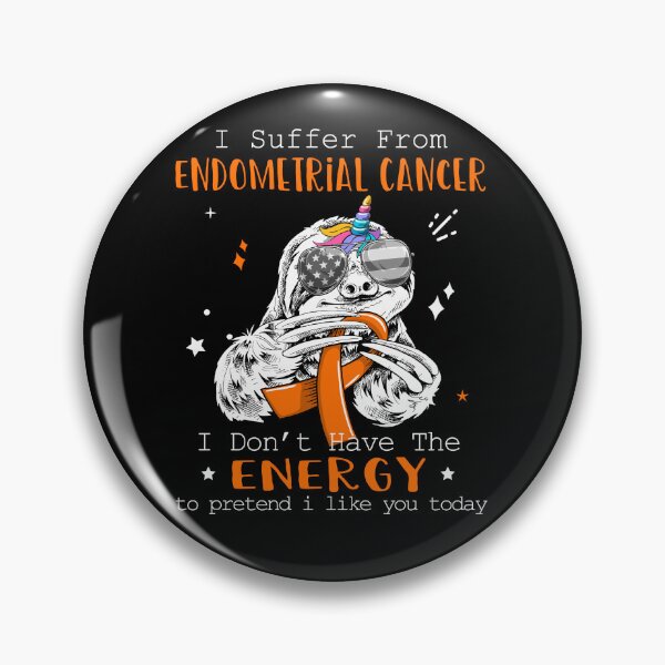 Item preview, Funny Sloth I Suffer From Endometrial Cancer designed and sold by Kohend.