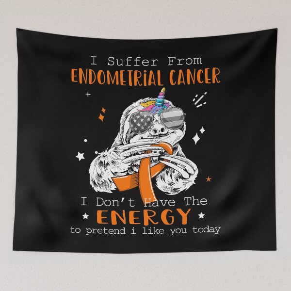 Item preview, Funny Sloth I Suffer From Endometrial Cancer designed and sold by Kohend.