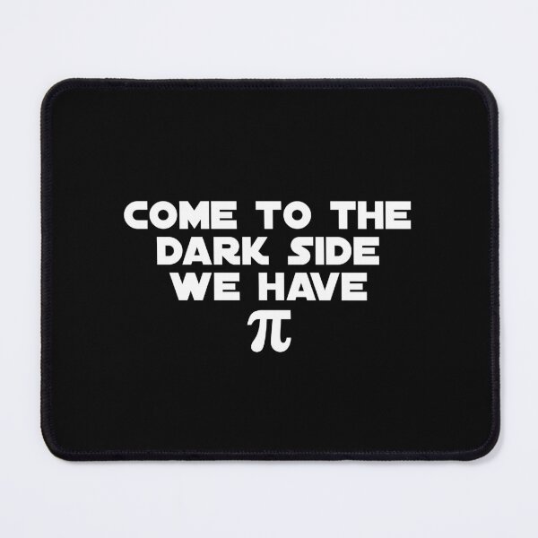 Item preview, come to the dark side we have pi designed and sold by Eriksonshop.