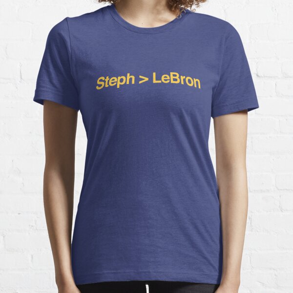 Steph is Greater Than LeBron Essential T-Shirt